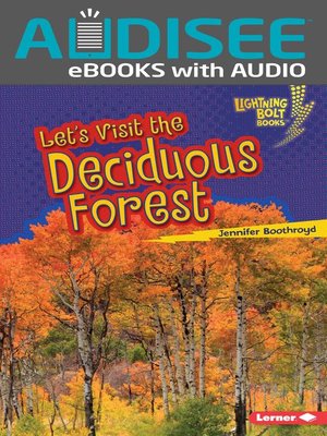 cover image of Let's Visit the Deciduous Forest